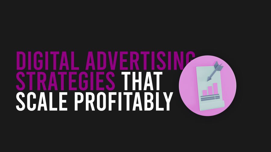 Digital Advertising Strategies
